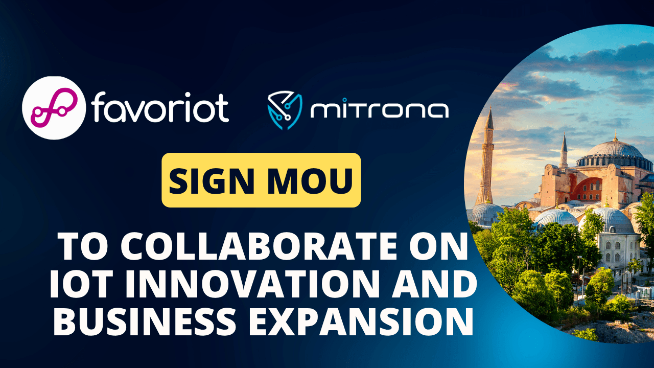 FAVORIOT and Mitrona Sign MoU to Collaborate on IoT Innovation and Business Expansion